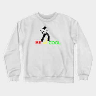 BE COOL Life is beautiful Crewneck Sweatshirt